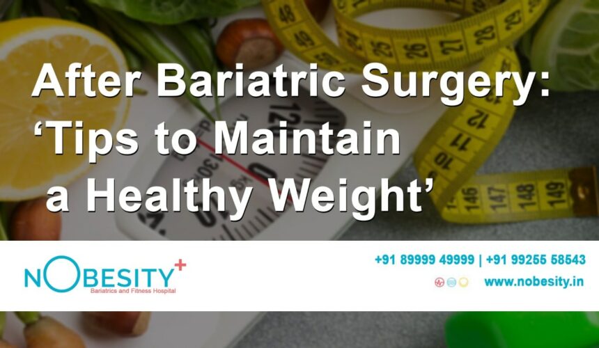 How to Keep the Weight Off After Bariatric Surgery