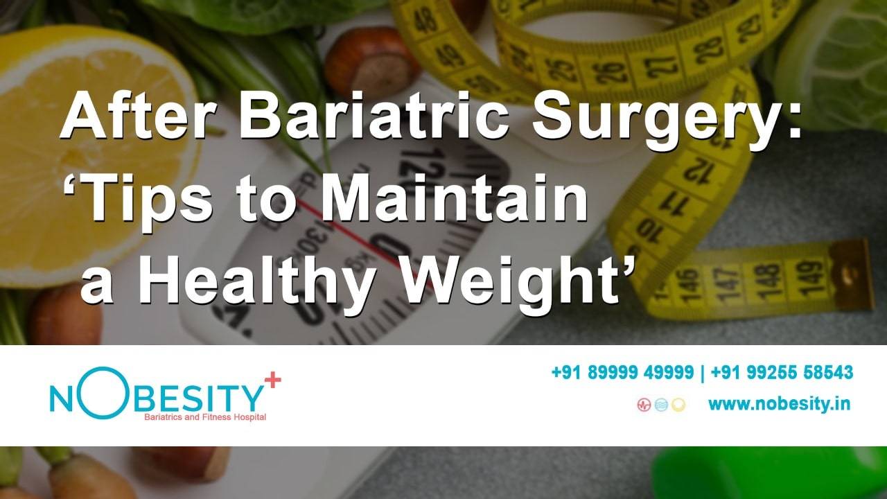 How to Keep the Weight Off After Bariatric Surgery