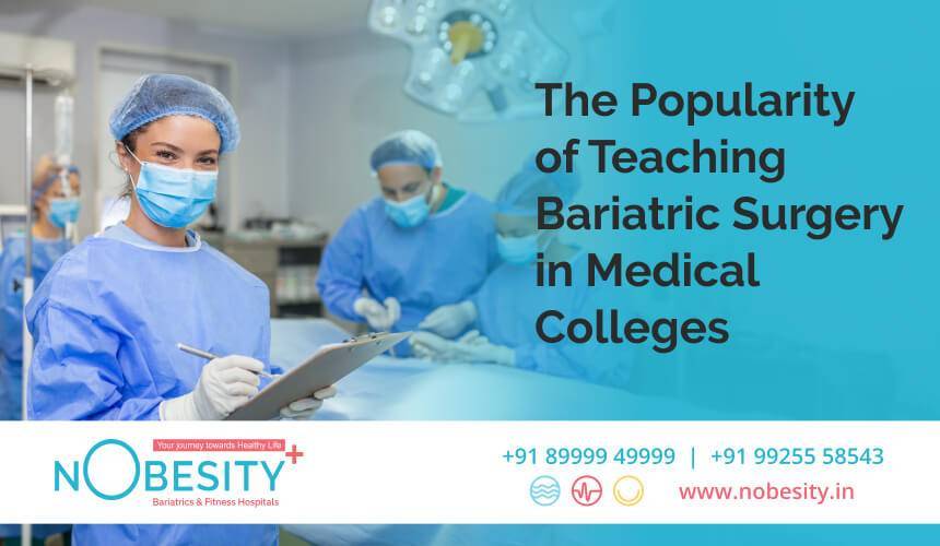 The Popularity of Teaching Bariatric Surgery in Medical Colleges