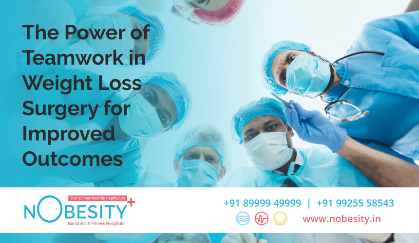 The Power Of Teamwork In Weight Loss Surgery: Transforming Patient Outcomes