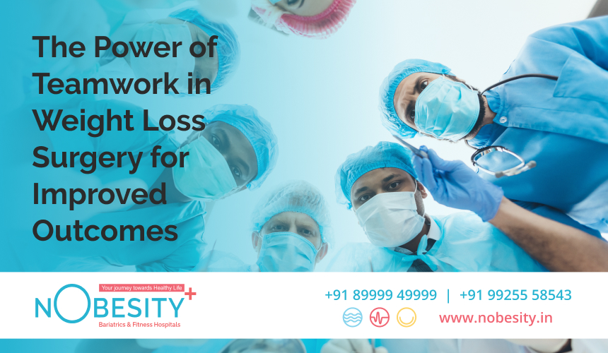 The Power Of Teamwork In Weight Loss Surgery: Transforming Patient Outcomes